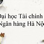 Tài Chính Ngân Hàng Đại Học Công Nghiệp Điểm Chuẩn