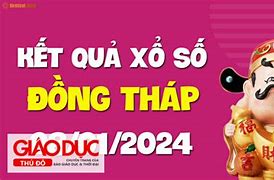 Xổ Số Kiến Thiết Đồng Tháp Ngày 12 Tháng 8 Năm 2024